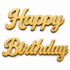 Gold Happy Birthday joined italic laser-cut 5 mm MDF wall décor on white background