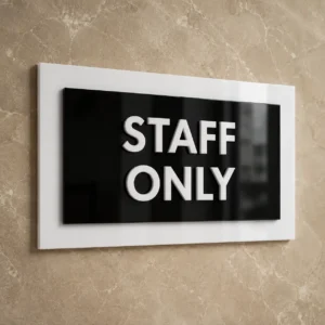 3-layer acrylic Staff Only sign board, front product view, without Braille dots
